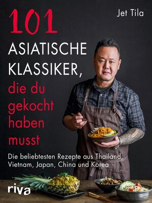 cover image of 101 asiatische Klassiker, die du gekocht haben musst